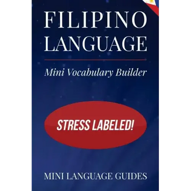 Filipino Language Mini Vocabulary Builder: Stress Labeled!