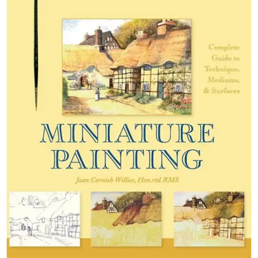 Miniature Painting: A Complete Guide to Techniques, Mediums, and Surfaces