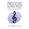 Beginner's Guide to Music Reading and Basic Theory