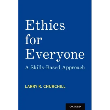 Ethics for Everyone: A Skills-Based Approach