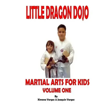 Little Dragon Dojo Martial Arts for Kids Vol.1