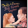 Daddy & Emma Face Cancer Together