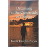 Dreaming at the Crossroads of Change
