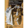Mark Twain in the Company of Women
