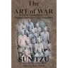 The Art of War (Including Commentaries with Original Unabridged Giles Translation)