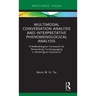 Multimodal Conversation Analysis and Interpretative Phenomenological Analysis: A Methodological Framework for Researching Translanguaging in Multiling