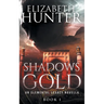 Shadows and Gold: An Elemental Legacy Novella