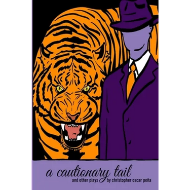 A cautionary tail and other plays