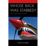Whose Back was Stabbed?: FDR's Secret War on Japan