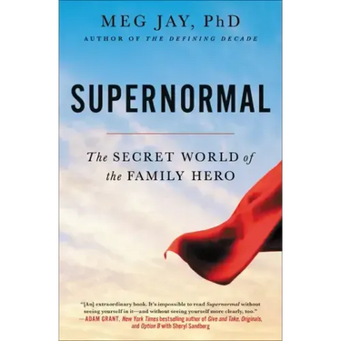 Supernormal: The Secret World of the Family Hero