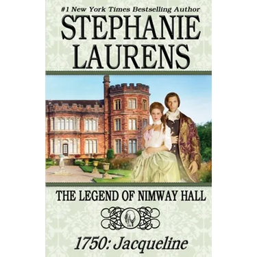 The Legend of Nimway Hall: 1750: Jacqueline