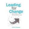 Leading for Change: How to thrive in uncertain times