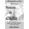 A Thousand and One Stories of Pericón de Cádiz