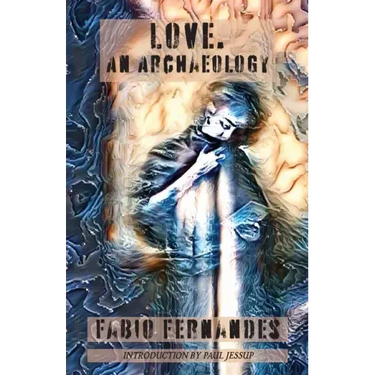 Love. An Archaeology