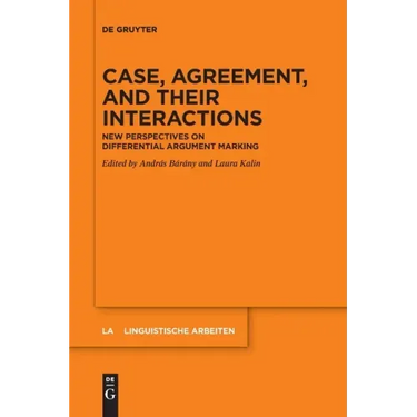 Case, Agreement, and Their Interactions: New Perspectives on Differential Argument Marking