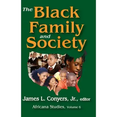 The Black Family and Society: Africana Studies