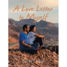 A Love Letter to Myself