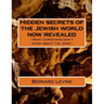 Hidden secrets of the Jewish world now revealed: ( What Christians don't know about the Jews )
