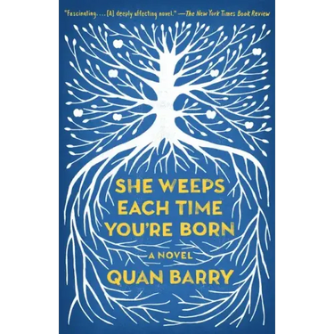 She Weeps Each Time You're Born