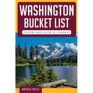 Washington Bucket List Adventure Guide & Journal