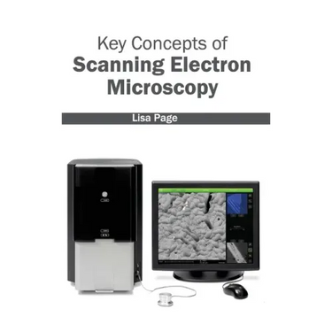 Key Concepts of Scanning Electron Microscopy