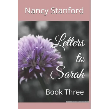 Letters to Sarah: Book Three