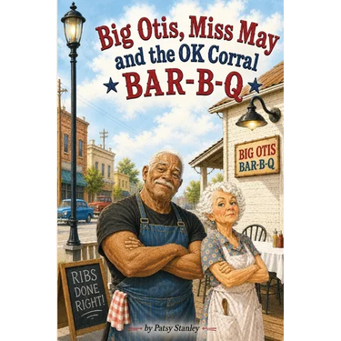 Big Otis, Miss May and the OK Corral Bar b q