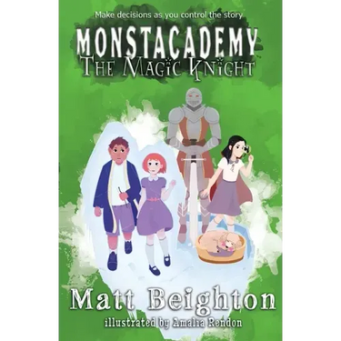 The Magic Knight: You're The Monster! - A (Dyslexia Adapted) Monstacademy Mystery