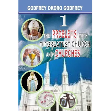 The Problems with the Greatest Church and Churches