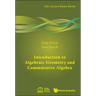 Introduction to Algebraic Geometry and Commutative Algebra