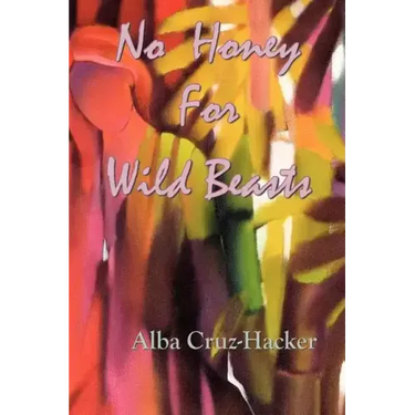 No Honey For Wild Beasts