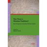 Was There a Wisdom Tradition? New Prospects in Israelite Wisdom Studies