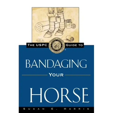 The Uspc Guide to Bandaging Your Horse