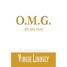 O.M.G.: "Oh My God"