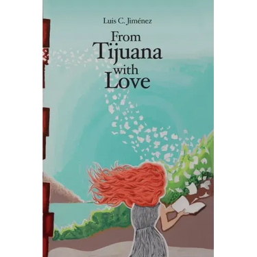 From Tijuana With Love