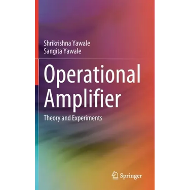 Operational Amplifier: Theory and Experiments