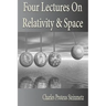 Four Lectures On Relativity And Space
