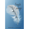 Fragile Courage
