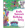 Koala Samson's Birthday Song