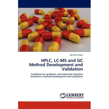 HPLC, LC-MS and GC Method Development and Validation