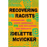 Recovering Racists