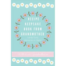 Recipe Keepsake Book From Grandmother: Create your own Recipe Book