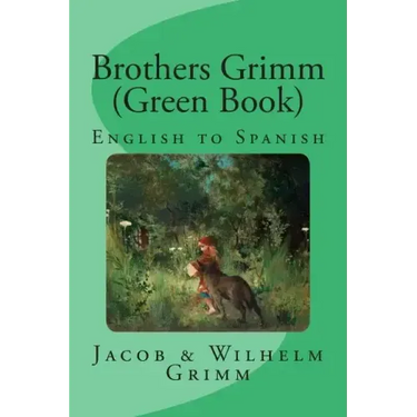 Brothers Grimm (Green Book): English to Spanish