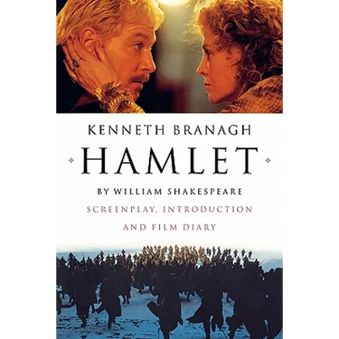 Hamlet: Screenplay, Introduction and Film Diary