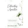 Entrusting Anxieties: A 40-Day Journey to Embracing Peace