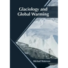 Glaciology and Global Warming