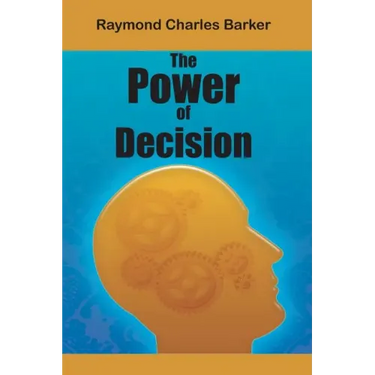 The Power of Decision