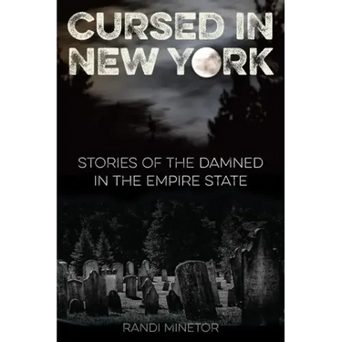 Cursed in New York: Stories of the Damned in the Empire State
