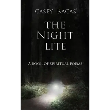 The Night Lite: A Book of Spiritual Poems