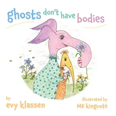 ghosts don't have bodies
